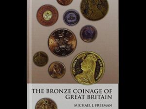 The Bronze Coinage of Great Britain