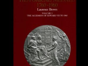 British Historical Medals 1760-1960, Volume 3