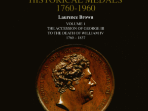 British Historical Medals 1760-1960, Volume 1